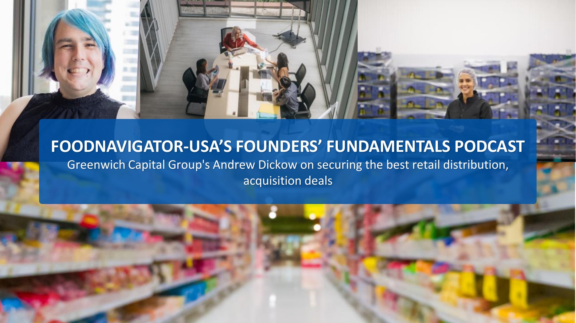 Podcast-Founders-Fundamentals-Greenwich-Capital-Group-on-negotiating-everything-from-slotting-fees-to-successful-exits.jpg
