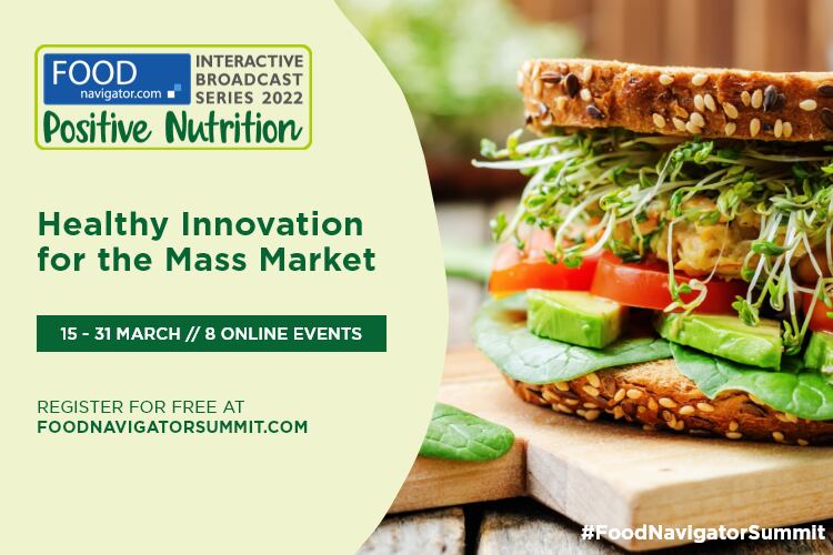 Positive Nutrition 2022: Join Birds Eye, Cereal Partners Worldwide and more to profile healthy innovation for the mass market