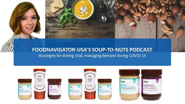 Soup-To-Nuts-Podcast-Soom-Foods-shares-strategies-for-driving-trial-managing-demand-during-COVID-19.jpg