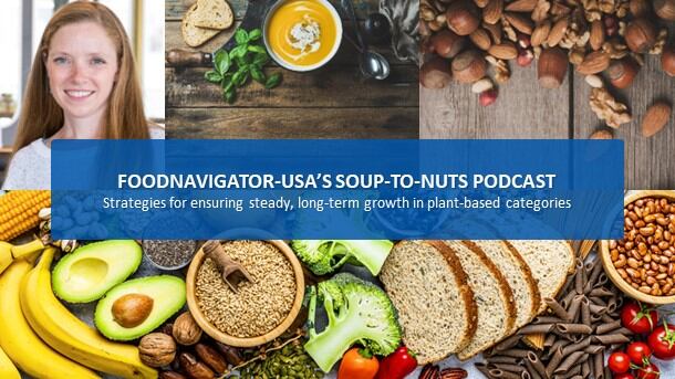 Soup-To-Nuts-Podcast-How-plant-based-players-can-ensure-steady-long-term-growth.jpg