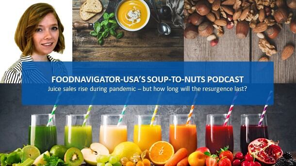 Soup-To-Nuts-Podcast-Juice-sales-rise-during-pandemic-but-how-long-will-the-category-s-growth-last.jpg