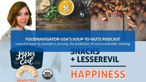 Soup-To-Nuts-Podcast-LesserEvil-s-dedication-to-sustainability-shows-multiples-paths-forward.jpg
