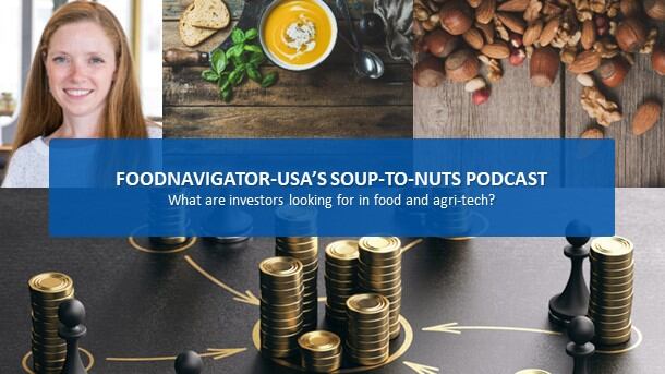 Soup-To-Nuts-Podcast-What-are-investors-looking-for-in-food-and-agri-tech.jpg