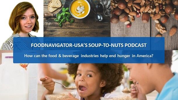 Soup-To-Nuts Podcast: Beyond donating product, how can industry address food insecurity in the US?