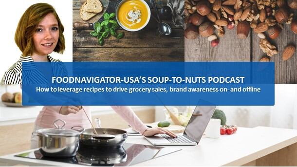 Soup-to-Nuts-Podcast-How-to-leverage-recipes-to-drive-brand-awareness-grocery-sales-on-and-offline.jpg