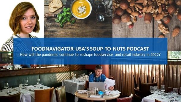 Soup-To-Nuts-Podcast-How-will-the-return-of-eating-out-impact-supply-new-product-development.jpg
