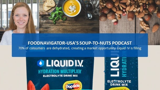 Soup-to-Nuts-Podcast-Widespread-dehydration-points-to-opportunities-for-customization-variety-healthier-options-within-functional-beverages.jpg