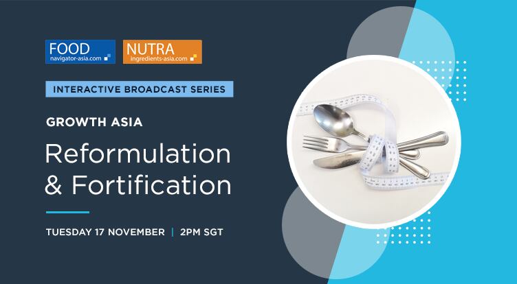 Reformulation-and-fortification-Product-taste-paramount-to-consumer-acceptance-of-revamped-products-Expert-Growth-Asia-Series-panel.png