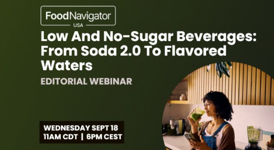 Watch this week: Explore better-for-you trends in beverage, including low- and no-sugar, in upcoming FoodNavigator-USA webinar