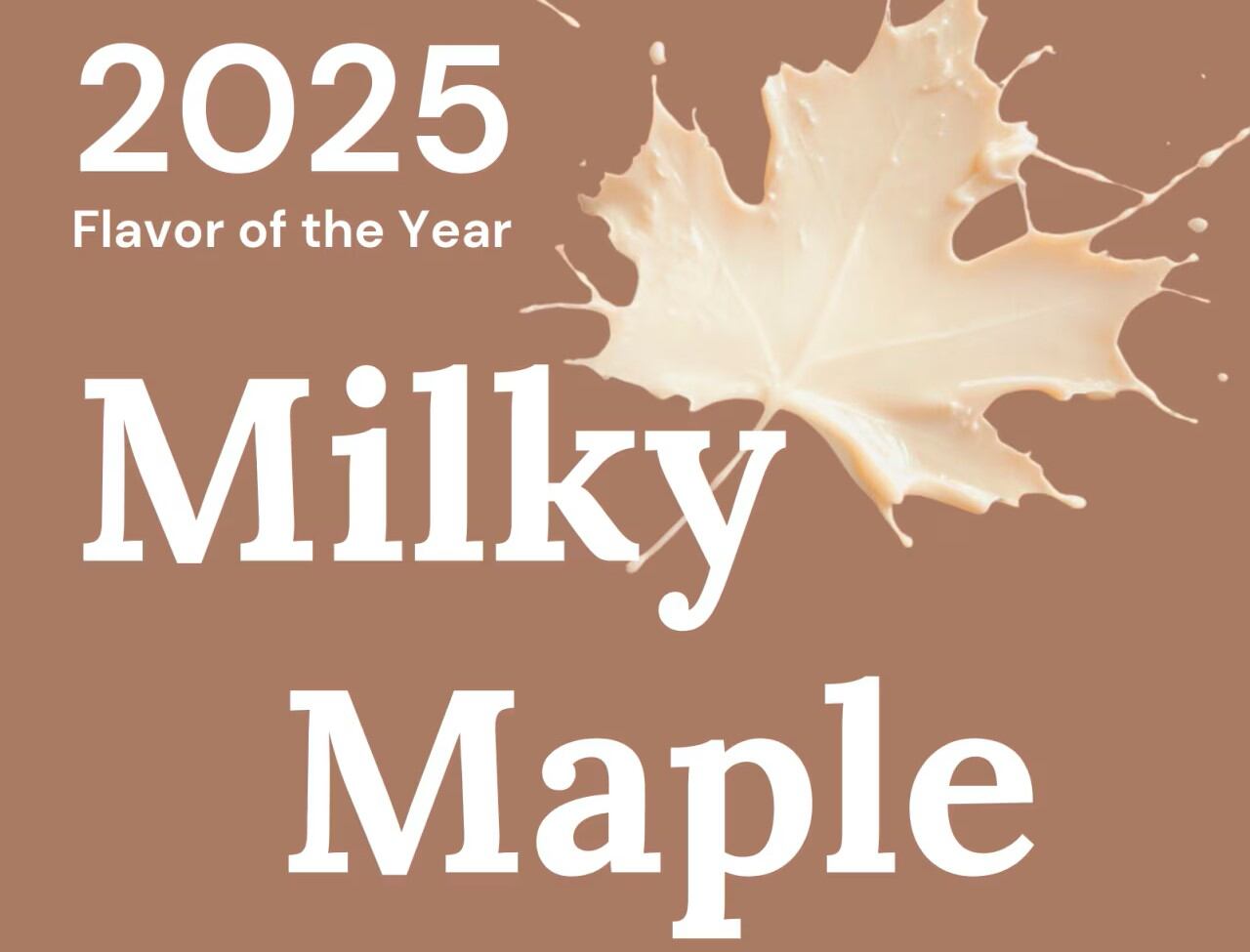 Milky maple