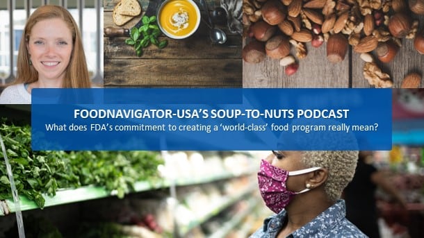Soup-To-Nuts-Podcast-FDA-commits-to-building-a-world-class-human-foods-program.jpg