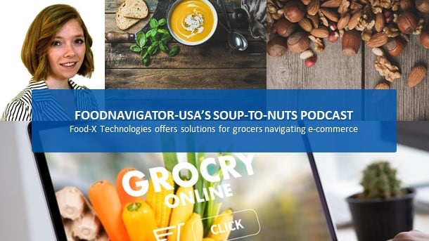 Soup-To-Nuts-Podcast-Food-X-Technologies-offers-solutions-to-grocers-navigating-e-commerce.jpg