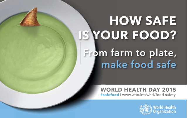 Picture: WHO. A Twitter chat on food safety will be held today 2-3 CEST. 