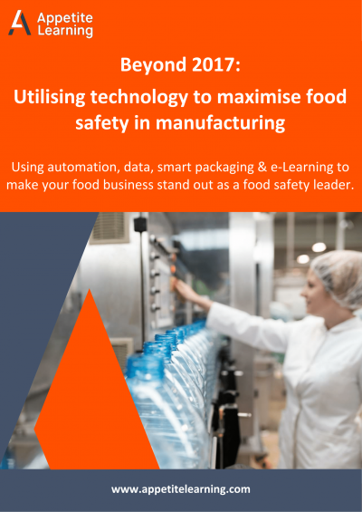 Whitepaper: Beyond 2017: Utilising technology to maximise food safety in manufacturing 