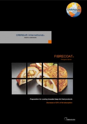 CARAGUM International launches FIBRECOAT®, new filmogenic barrier, 100% natural, for breaded deep fat fried products. Decrease of 25% of fat absor...