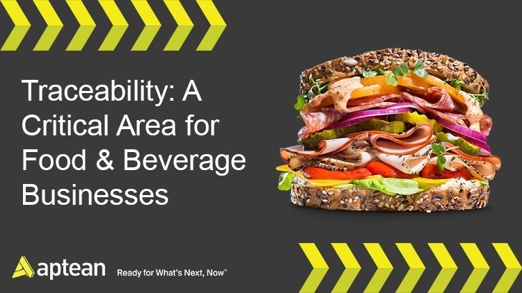 Traceability: A Critical Area for Food & Beverage